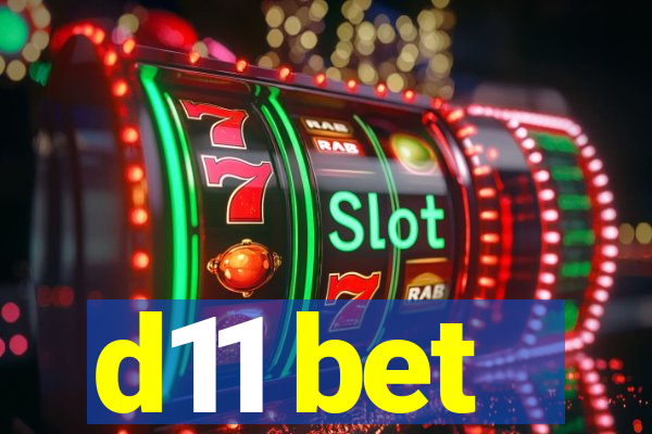 d11 bet